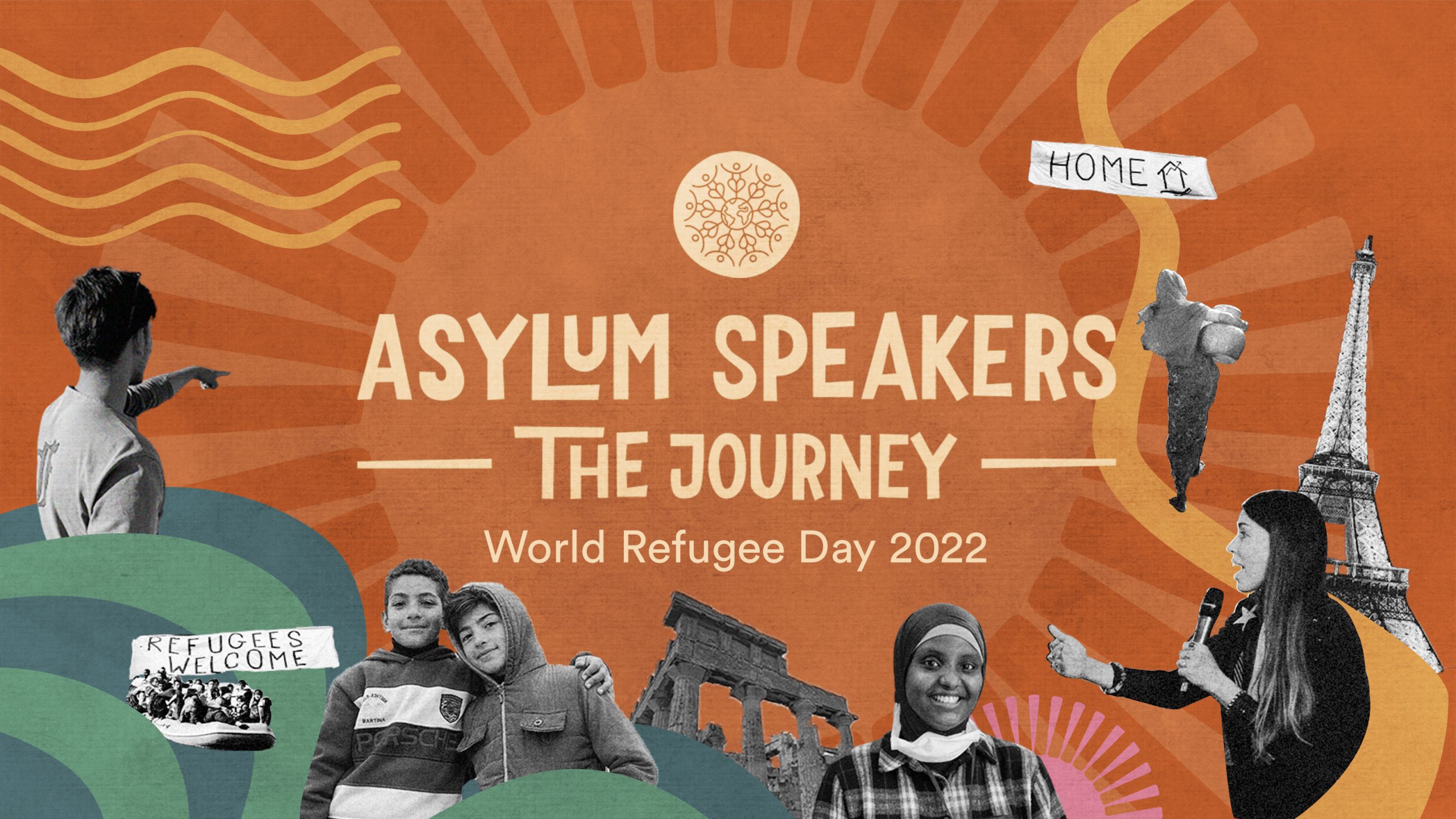 Collage con "Altavoces del asilo: El viaje" y texto "Día Mundial de los Refugiados 2022". En él aparecen personas diversas, una señal de "Hogar", la Torre Eiffel, la Puerta de Brandemburgo y una pancarta "Refugees Welcome" que proclama una solidaridad más fuerte que nunca. | Jacob Warn